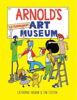 Arnold's Extraordinary Art Museum (Hardcover)