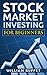 Stock Market Investing for ...