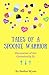Tales of a Spoonie Warrior:...