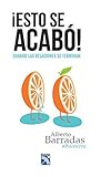Book cover for ¡Esto se acabó!: Cuando las relaciones se terminan (Spanish Edition)