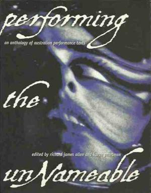Performing the Unnameable (Play Collections)