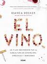 El vino. Un viaje...