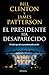 El presidente ha desaparecido