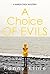 A Choice of Evils (Karen Ca...