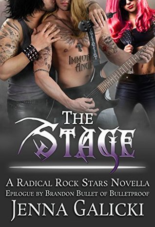 The Stage (Radical Rock Stars #6)