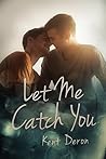 Let Me Catch You