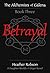 Betrayal by Heather Robson