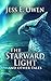The Starward Light: And Oth...