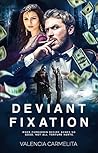 Deviant Fixation
