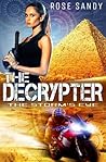 The Decrypter: The Storm's Eye: The Calla Cress Technothrillers (The Calla Cress Thriller Series)