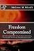 Freedom Compromised