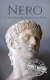 Nero: A Life from...