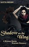 Shadow on the Wing by Katya Moore
