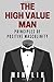 The High Value Man: Principles of Positive Masculinity