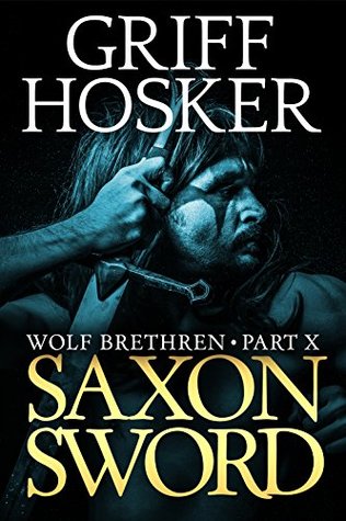Saxon Sword (Wolf Brethren #10)