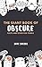 The Giant Book Of Obscure Facts by Jake Jacobs