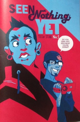 Seen Nothing Yet, Vol. 1 (Seen Nothing Yet, #1)