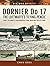 DORNIER Do 17–The Luftwaffe...