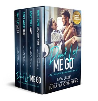 Don't Let Me Go: South Beach Bad Boys Box Set (Kindle Edition)