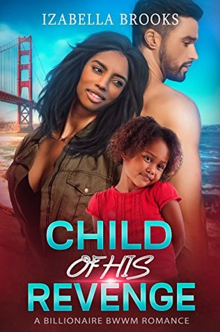 Child of His Revenge (Kindle Edition)