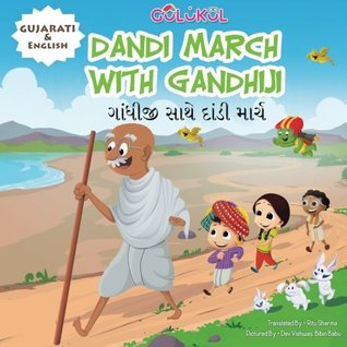 Dandi March With Gandhiji: Bilingual Gujarati Children Book (Paperback)