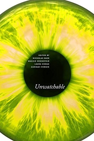 Unwatchable (Kindle Edition)