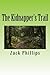 The Kidnapper's Trail