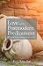 Love and the Postmodern Predicament: Rediscovering the Real in Beauty, Goodness, and Truth