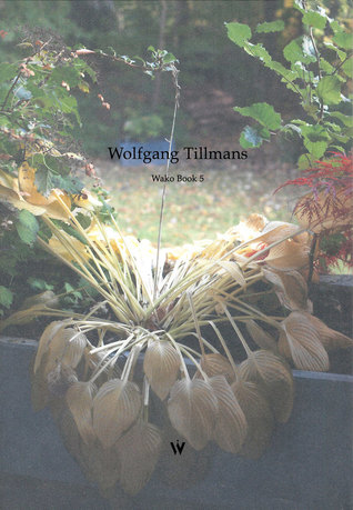 Wolfgang Tillmans: Wako Book 5