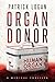 Organ Donor (Dr. Beckett Ca...