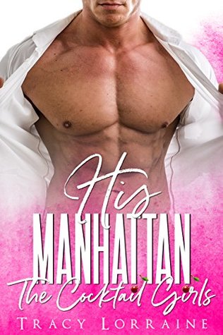 His Manhattan (The Cocktail Girls)