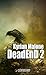 Dead End 2