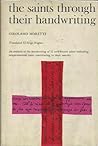 The Saints Through Their Handwriting by Girolamo Moretti
