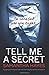 Tell Me A Secret by Samantha Hayes Tell Me A Secret by Samantha Hayes