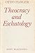 Theocracy and eschatology;