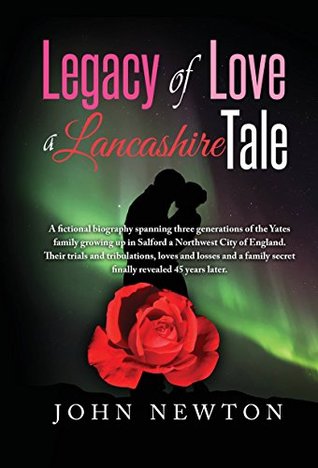 Legacy of Love: A Lancashire Tale