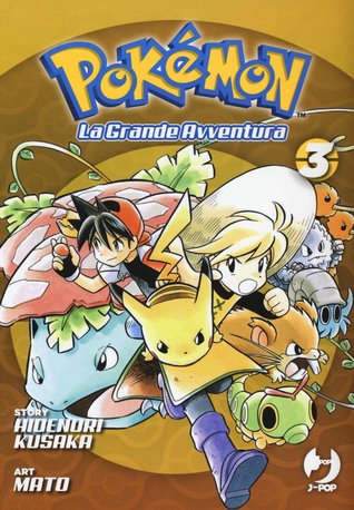 Pokémon: La grande avventura, Vol. 3 (Paperback)