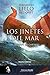 Los jinetes del mar. by Fernando Lillo Redonet