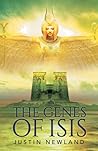 The Genes of Isis by Justin Newland The Genes of Isis by Justin Newland