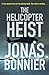 The Helicopter Heist