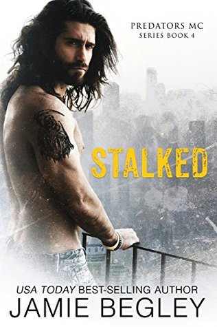 Stalked (Predators MC #4)