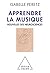 Apprendre la musique: Nouve...