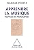 Apprendre la musique by Isabelle Peretz