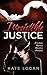 Irresistible Justice: A Les...