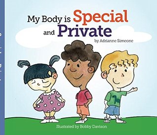 My Body is Special and Private (Board book)