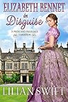 Book cover for Elizabeth Bennet in Disguise