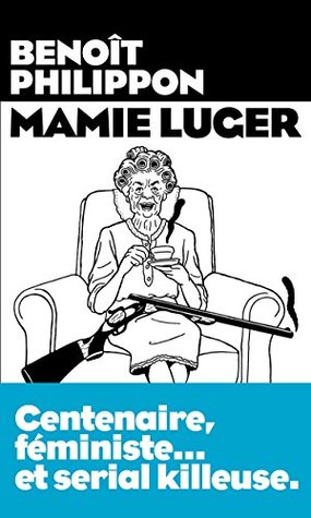 Mamie Luger (Kindle Edition)