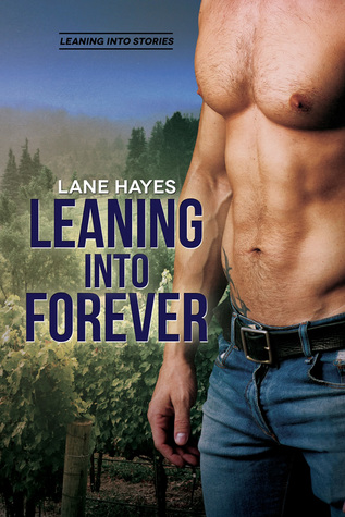 Leaning Into Forever (Leaning Into, #7)
