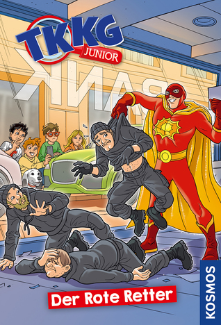 Der rote Retter (TKKG Junior, #4)