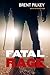 Fatal Rage by Brent Pilkey